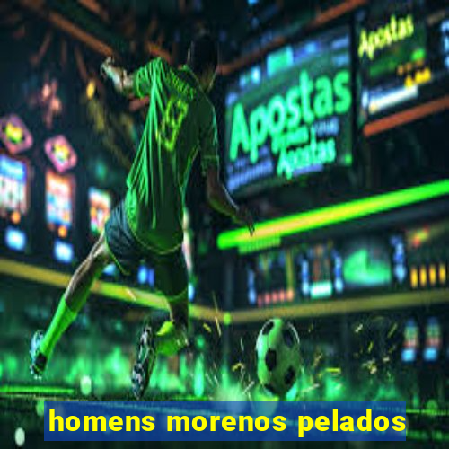 homens morenos pelados